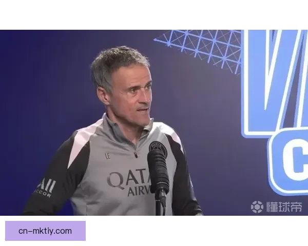 恩里克称对手不配结果我方占优